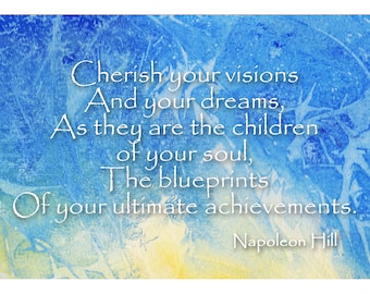 GRADUATION CARD - Inspirational Quote - "Cherish your dreams..."  Also available as a Magnet or a Print - Matted & Ready to Frame (Q047)