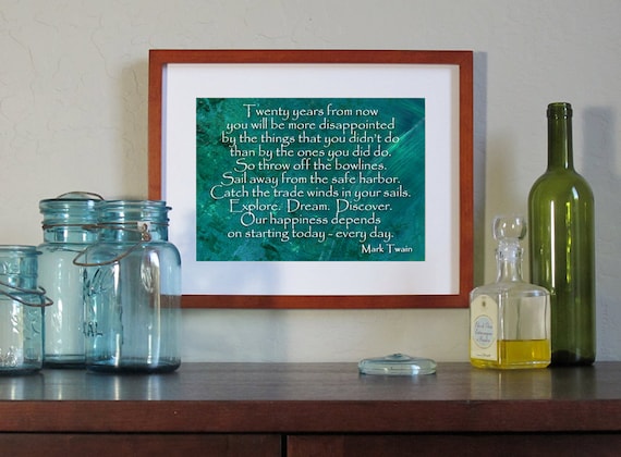 Mark Twain /"twenty years from now/" Famous Quote 11 x 14 Photo Picture Photograph