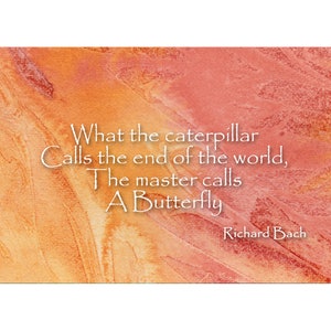 Inspirational Quote about a butterfly by Richard Bach - Graduation CARD, MAGNET or PRINT Matted & Ready-to-frame - Great Gift Idea (Q020)