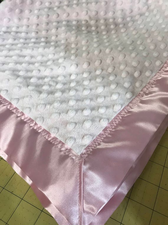 30 x 35 Pink minky dot baby blanket with pink satin backing and binding with FREE embroidery.