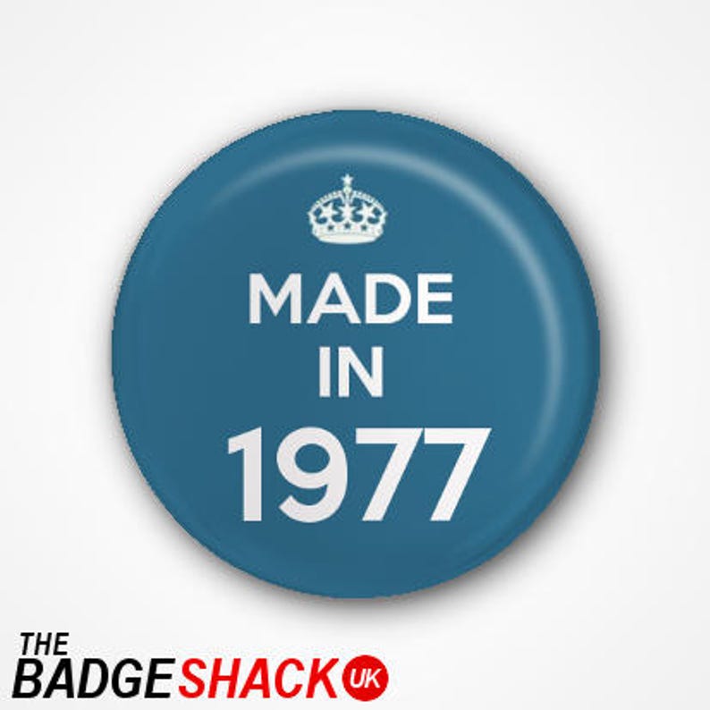 Available as 2.5cm Pin Badge or 3.8cm Pin Badge or Magnet 40th Birthday Pin Badge or Magnet