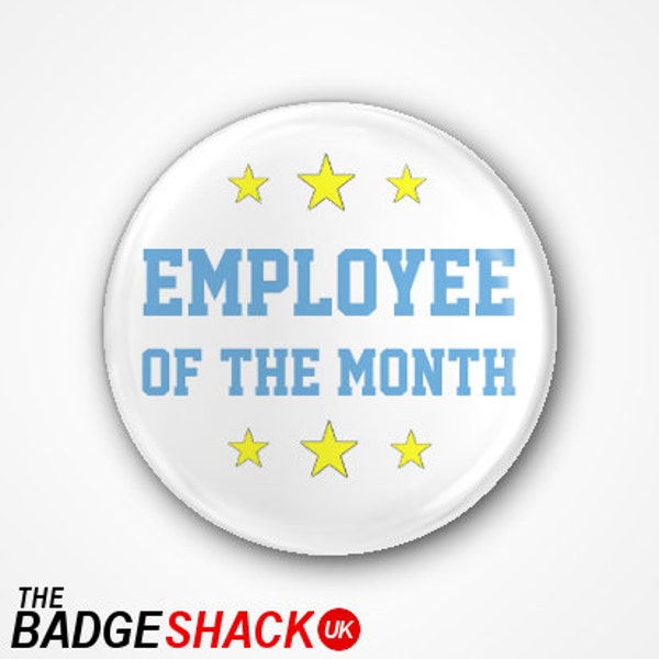 Employee of the Month Pin badge or Magnet. Available as a 2.5cm Badge or a 3.8cm Badge or Magnet.