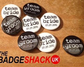 Personalised Team Bride and Groom Wedding favours. Available as 2.5cm Badges or 3.8cm Badges or magnets