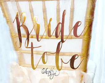 Bride To Be Hand Calligraphy Chair Sign for Bridal Shower Decor | Bride-To-Be Cardstock or Wood Romantic Bridal Chair Decoration