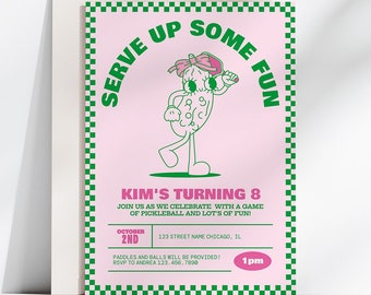 May include: A pink and green invitation with a cartoon pickle character holding a paddle. The text reads "Serve Up Some Fun Kim's Turning 8 Join us as we celebrate with a game of pickleball and lots of fun! October 2nd 123 Street Name Chicago, IL  Paddles and balls will be provided! RSVP to Andrea 123.456.7890 1pm"