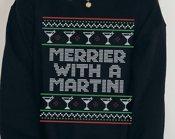 Merrier with a Martini, martini lover christmas gift, Martini Lover Shirt, Funny Christmas Drinking, Christmas Lover Shirt, Martini Gift Set