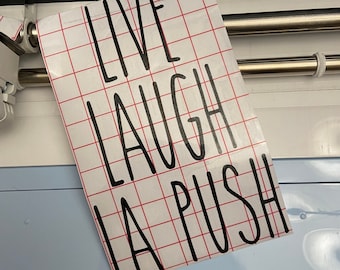 RETIRING - Live Laugh La Push Decal