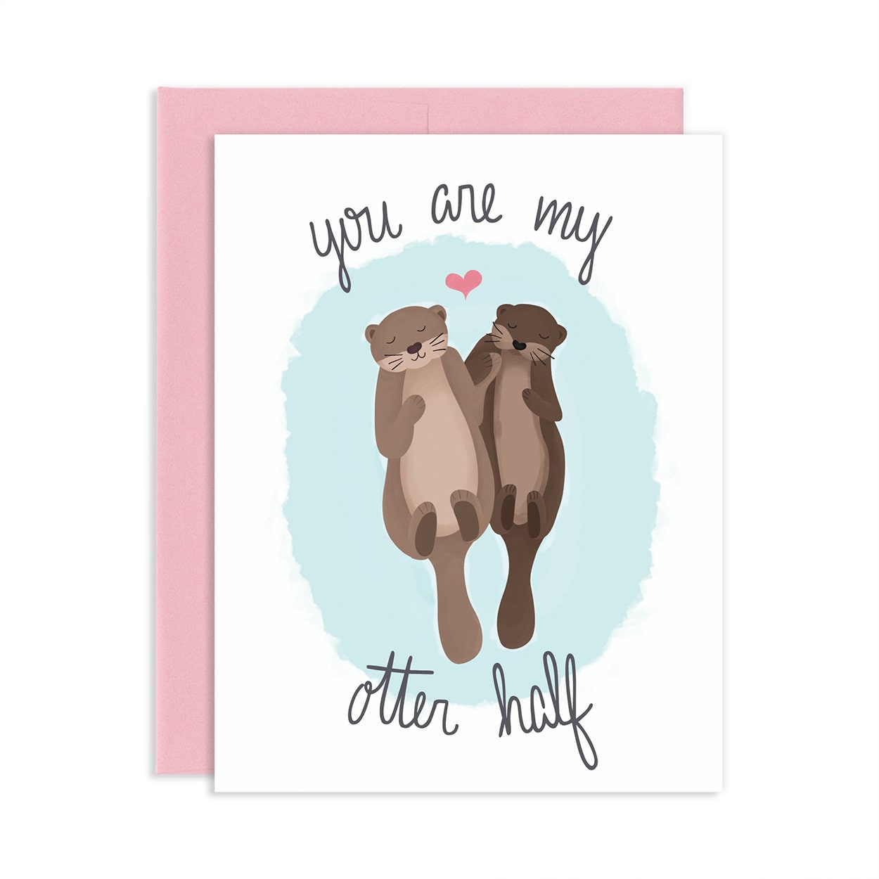 ADORABLE Otter Half Anniversary Card Love Valentine's Day Thinking Of You