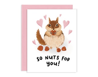 Nuts For You Chipmunk Valentine Day Card | Cute Valentines Day Card | Valentine Card | Nuts Card | Cute Animal Card | Cute Love Card