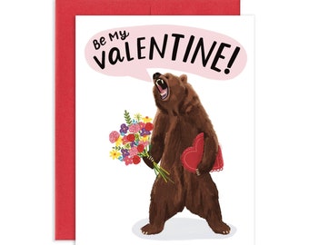 Be My Valentine | Bear Valentine | Funny Valentine's Day Card | Animal Valentine | Funny Animal Card | Love Card | Valentine Card | Bear