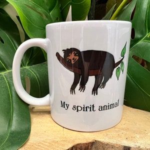 Sloth My spirit animal  mug can be personalised with a name
