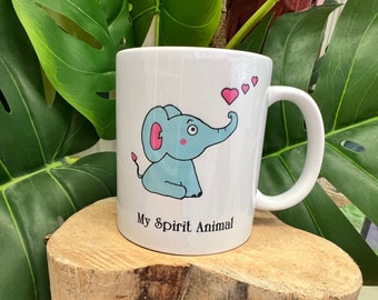 ELEPHANT My Spirit Animal MUG  - can be personalised