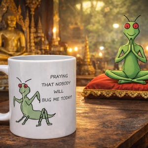 Praying mantis humorous mug can be personalised with a name