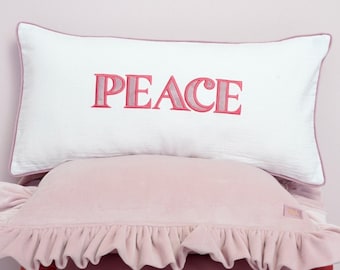 Decorative pillowcase with a pink embroidered inscription "Peace", romantic gift for her, cushion for girl bedroom, pink home decor