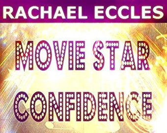 Movie Star Confidence: Develop Incredible Confidence, Become Super Confident, Meditation MP3 Instant Download