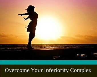 Overcome Your Inferiority Complex and Feel Good About Yourself, Hypnotherapy, Self Hypnosis MP3 Instant Download