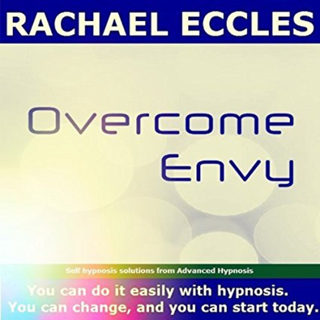 Overcome Envy Stop Being Envious Of Others Focus On Your Success And