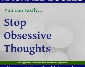 Stop Obsessive Thoughts, Self Hypnosis MP3 Instant Download