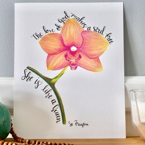 Orchid Flower Colored Pencil Print | The Love of God makes a Soul Free... | Catholic Home | Botanical Colored Pencil Print | 8X10inches