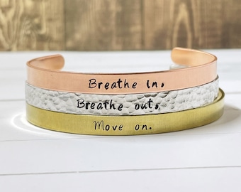 Breathe in, Breathe out, Move on Hand Stamped Bracelets - Handstamped Bracelets - Jimmy Buffet Bracelets -  1/4" Mixed Metal Bracelets