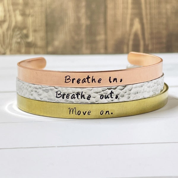 Breathe in, Breathe out, Move on Hand Stamped Bracelets - Handstamped Bracelets - Jimmy Buffet Bracelets -  1/4" Mixed Metal Bracelets