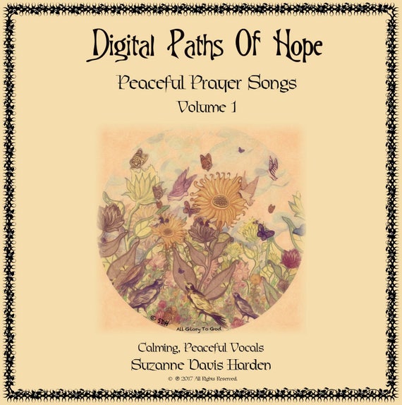 Digital MP3 Album-Paths of Hope Peaceful Prayer Songs - Volume 1: Calming, Peaceful Vocals by Suzanne Davis Harden