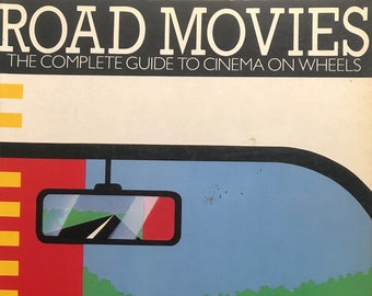ROAD MOVIES Cinema on Wheels 1982 BOOK by Mark Williams Duel Two Lane Blacktop Sugarland Express Deatrh Race 2000 Vanishing Point Hot Rods