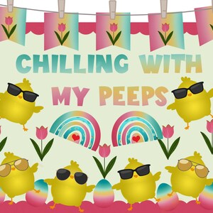 Easter Classroom Bulletin Board, Chilling With My Peeps, Teacher Printable, Spring Classroom Decor, Fun Classroom Decor, Student Name Tags
