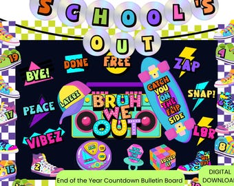 End of the Year Countdown Bulletin Board Printable, "Bruh We Out" Classroom Decor, 90s Theme, Student Name Tags, PDF 8.5x11, Summer Break