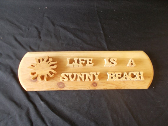 Life Is a Sunny Beach Handcrafted Wooden Plaque