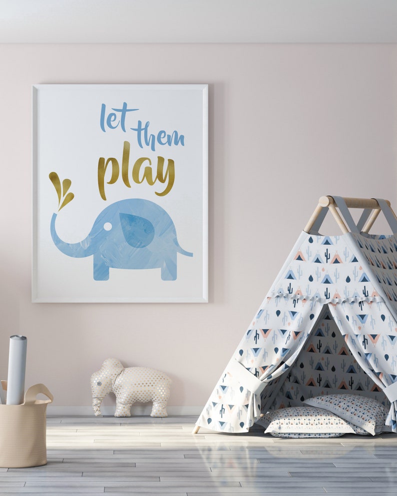 Inspirational Words Blue and Gold Elephant Wall Art Nursery Digital Print Let Them Play Nursery Decor