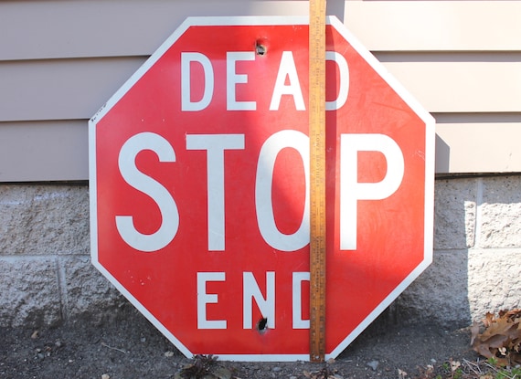 Antique Large Metal STOP Dead End Street Sign - Red and White