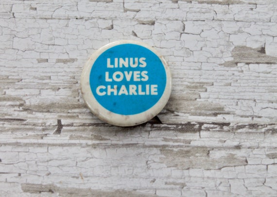 Vintage Pinback Button Pin - Linus Loves Charlie,… - image 1