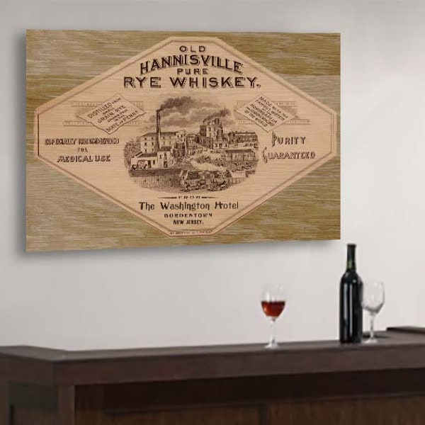 Old Hannisville Pure Rye Whiskey Vintage Ad Poster Art Printed on 1/2 Inch Wood 12x18, 18x27, and 24x36 inches