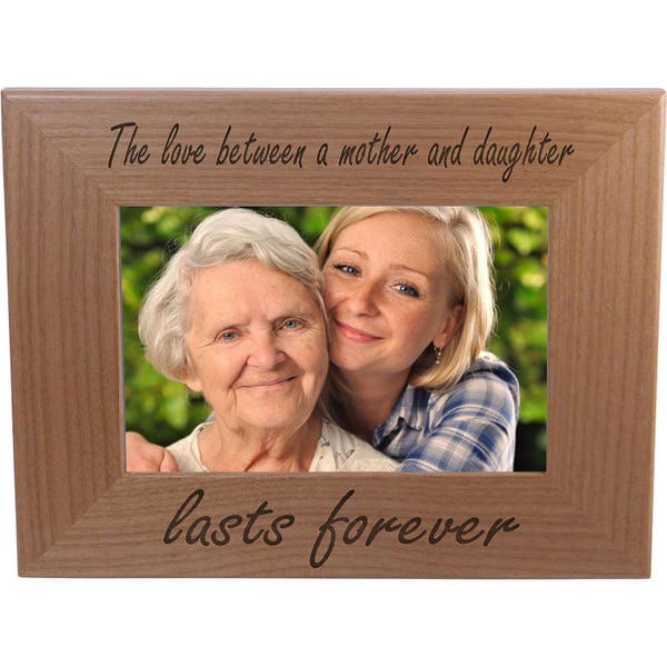 The Love Between A Mother And Daughter - 4x6 5x7 8x10 Natural Alder Laser Engraved Wooden Picture Photo Tabletop/Hanging Wood Frame