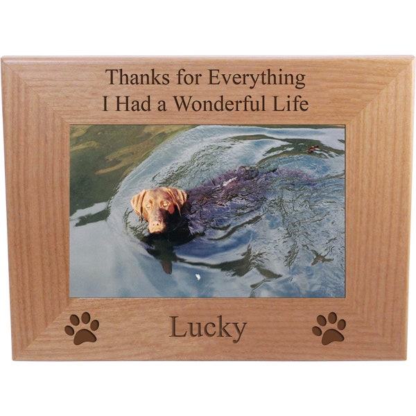 Thanks for Everything I Had a Wonderful Life Custom Dog 4x6 5x7 8x10 Wood Tabletop/Wall Memorial Picture Frame - Remembrance, Loss