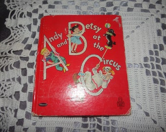 Livre pour enfants vintage rare, « Andy et Betsy au cirque » 1953