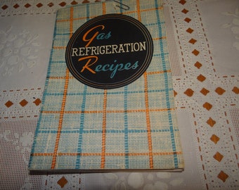 Vintage Gas Refrigeration Recipe Booklet....Letter from the Home Service of the Gas Company.. Please look at all pics and description