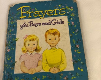 Vintage 1953 Children’s book,” Prayers for Boys and Girls” by Whitman Publishing