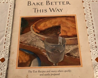 livre de recettes vintage, « Les aliments cuisent mieux de cette façon »
