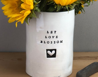 Let Love Blossom. 6" Tall Hand-Built Ceramic Vase.