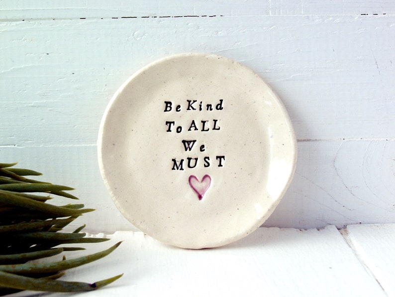 Measures Roughly 3 34 In Diameter. Recycled Clay Hand-Built Ceramic Saucer Be Kind To ALL We MUST