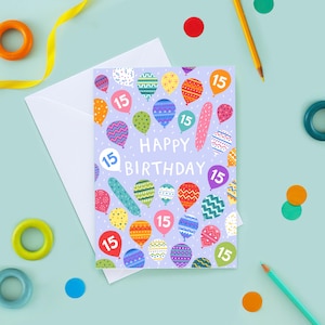 15. Geburtstag Luftballons Karte, Geburtstagskarte für 15-jährige, Fünfzehnte Geburtstagskarte, Fünfzehn Jahre alte Karte, Spaß Geburtstagskarte, Neutral