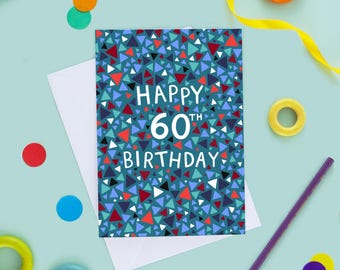 60th Birthday Card For Men, Happy 60th Birthday, Men's 60th Birthday Card, Geometric 60th Birthday Card, Sixty Today, For Him, For Friend