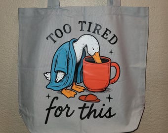 Tired Goose Tote Bag, Coffee Robe Duck Canvas Reusable Shopping Bag