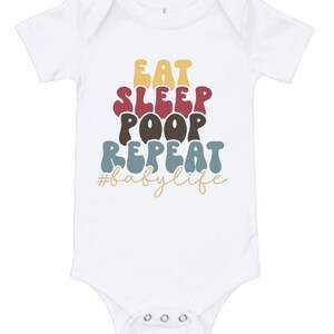 Eat Sleep Poop Repeat Baby Bodysuit, Funny Baby Bodysuit, Baby Bodysuit, Baby
