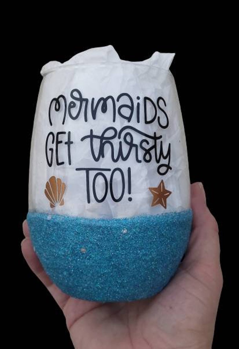 Mermaids Mermaid Glass Mermaids Get Thirsty Too Mermaid Wineglass Glittered Wineglass