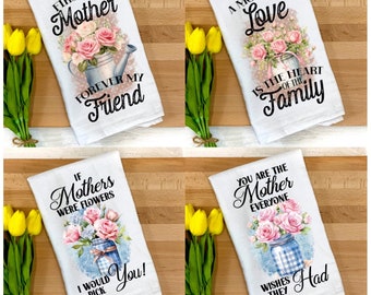 Kitchen Tea Towels, Mother's Day Tea Towels, Tea Towels for Mom