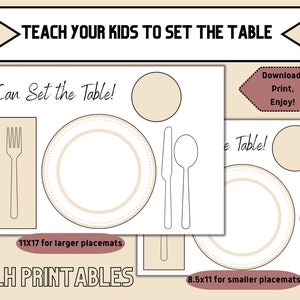 May include: Printable placemats with a beige and white design, featuring outlines of a plate, utensils, and a fork. Text includes "I Can Set the Table!" and "Teach Your Kids to Set the Table." Available in 11x17 and 8.5x11 sizes.