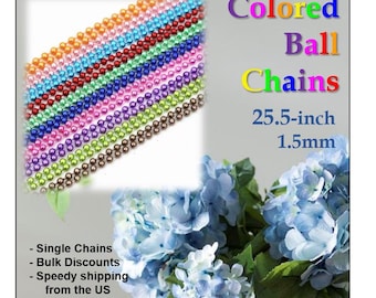 25.5" (1.5mm) Colored Ball Chains Finished Necklace single/bulk Basic Chain, Jewelry Making, Bulk Prices, Wholesale, Choose, DIY, Bead Chain